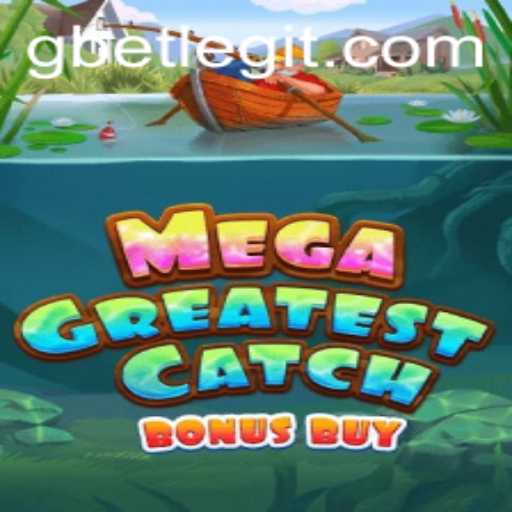 MegaGreatestCatchBonusBuy: An Exciting Gaming Experience with Gbet