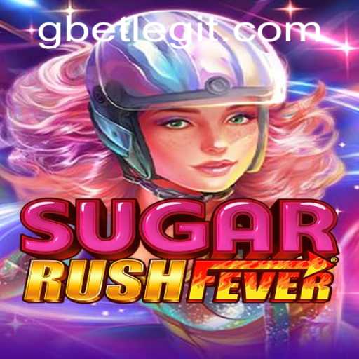 Exploring the Thrills of SugarRushFever and Its Integration with Gbet